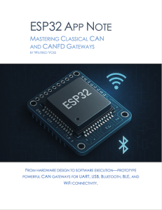 ESP32 App Note - Mastering Classical CAN and CAN FD Gateways